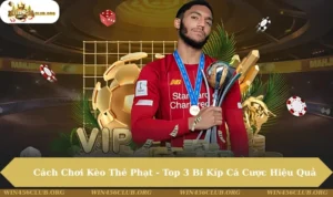 Cách Chơi Kèo Thẻ Phạt