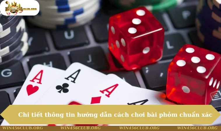 Cách Chơi Phỏm Chi Tiết Và Dễ Hiểu Cho Newbie Hot 2025 237 Chi tiết thông tin hướng dẫn cách chơi bài phỏm chuẩn xác