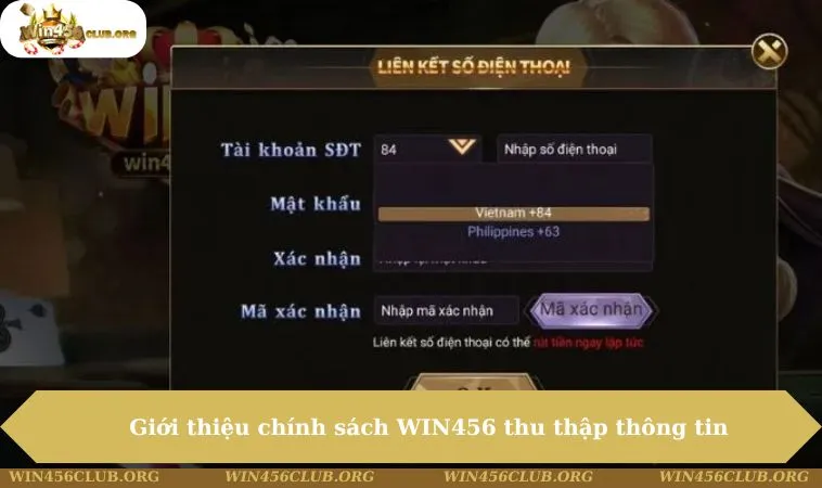 Chính Sách Bảo Mật WIN456 123 Giới thiệu chính sách WIN456 thu thập thông tin